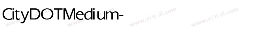 CityDOT Medium字体转换